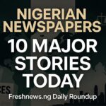 Freshnews Newspaper headlines